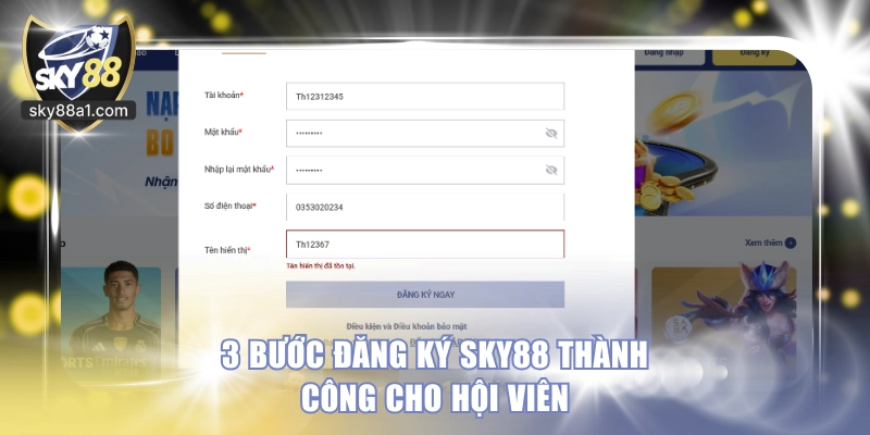 Quy Trình Đăng Ký SKY88 Chỉ 3 Bước Và Hướng Dẫn Bảo Mật