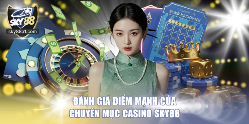 Casino SKY88 - Trải Nghiệm Sòng Bạc Uy Tín Top 1 Châu Á