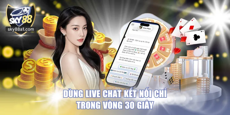 Liên Hệ SKY88 - 4 Cách Thức Đơn Giản Kết Nối Trong 30 giây