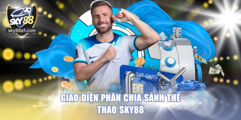 Thể Thao SKY88 | Nền Tảng Cá Cược Thể Thao Đa Dạng