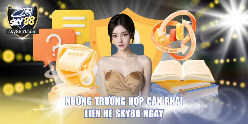 Liên Hệ SKY88 - 4 Cách Thức Đơn Giản Kết Nối Trong 30 giây