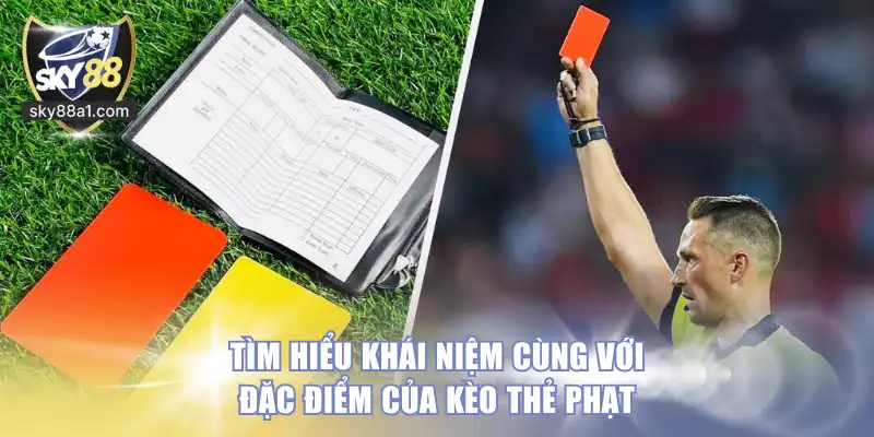 Kèo Thẻ Phạt SKY88 - Cược Phụ Đặc Sắc Bậc Nhất Hiện Nay